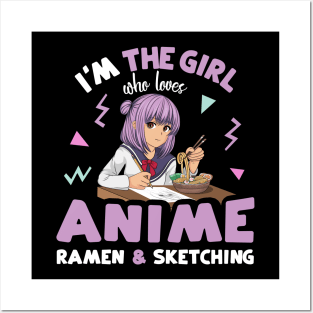 I'm the Girl who Loves Anime Ramen and Sketching Posters and Art